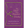 The Wind from Heaven's Window: Poetry for the Mystic Soul - Hardcover