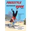 Freestyle Skateboard Book Part-1: Young and Old Generation - Paperback