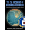 The CIA Document of Human Manipulation: Kubark Counterintelligence Interrogation Manual - Paperback