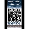 American Airpower Strategy/Korea - Hardcover
