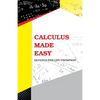 Calculus Made Easy - Paperback