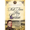 That Time May Cease - Paperback
