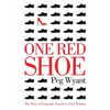 One Red Shoe: The Story of Corporate America's First Woman - Paperback