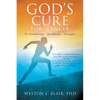 God's Cure for Cancer - Paperback