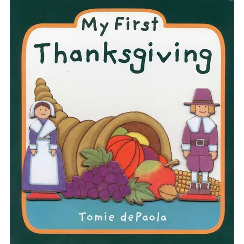 My First Thanksgiving - Board Book