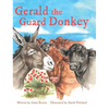 Gerald the Guard Donkey - Hardcover