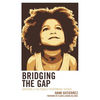 Bridging the Gap: Creating a Culturally Responsive School - Paperback
