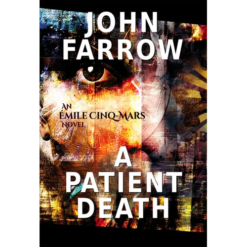 A Patient Death: An Émile Cinq-Mars Novel - Paperback