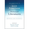 New Directions in Jewish American and Holocaust Literatures: Reading and Teaching - Paperback