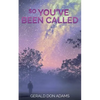 So You've Been Called - Paperback