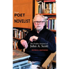 From Poet to Novelist: The Orphic Journey of John A. Scott - Hardcover