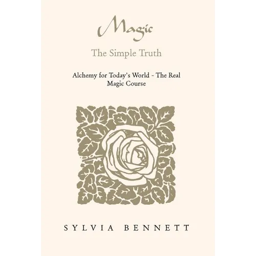 Magic...the Simple Truth - Hardcover