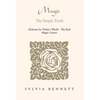 Magic...the Simple Truth - Hardcover