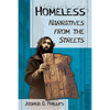 Homeless: Narratives from the Streets - Paperback
