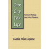 Our Cry for Life - Paperback