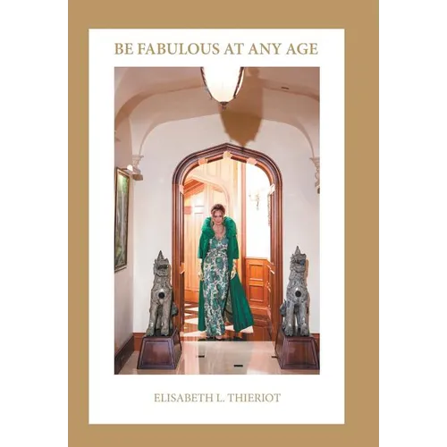 Be Fabulous at Any Age - Hardcover