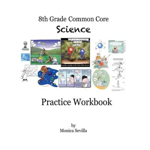 The 8th Grade Common Core Science Practice Workbook - Paperback