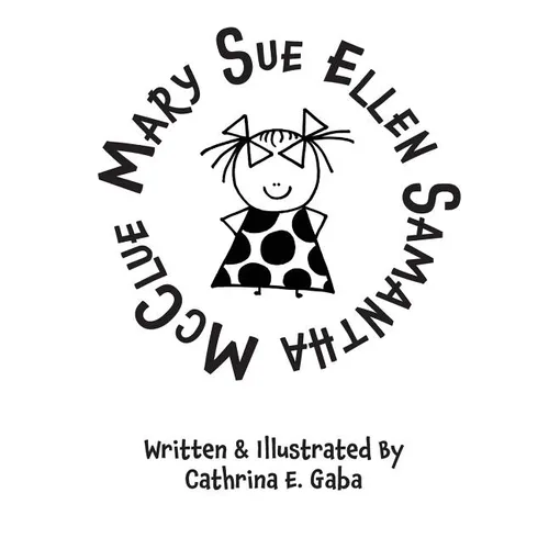 Mary Sue Ellen Samantha McClue - Paperback