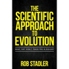The Scientific Approach to Evolution: What They Didn't Teach You in Biology - Paperback