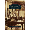 Cincinnati's Golden Age - Hardcover