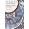 Revolutionizing the Sciences: European Knowledge in Transition, 1500-1700 - Paperback