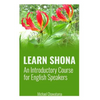 Learn Shona: An Introductory Course for English Speakers - Paperback