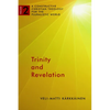 Trinity and Revelation: A Constructive Christian Theology for the Pluralistic World, volume 2 - Paperback