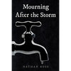 Mourning After the Storm - Paperback