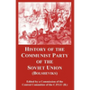 History of the Communist Party of the Soviet Union: (Bolsheviks) - Paperback