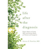 Life after the Diagnosis - Paperback