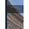 The Passing of Korea - Hardcover
