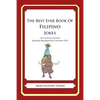 The Best Ever Book of Filipino Jokes: Lots and Lots of Jokes Specially Repurposed for You-Know-Who - Paperback