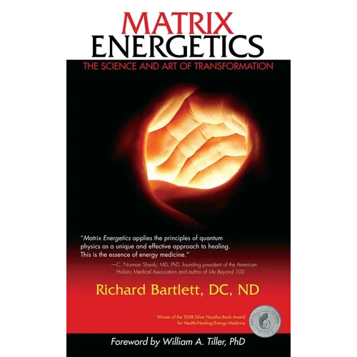 Matrix Energetics: The Science and Art of Transformation - Paperback
