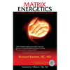Matrix Energetics: The Science and Art of Transformation - Paperback