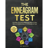 The Enneagram Test: Find Who You Are and What You Want in Love, Work, and Relationships in 10 Minutes or Less! Finding Your Enneagram Type Made Simple - Paperback