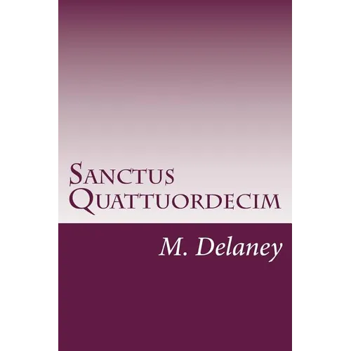 Sanctus Quattuordecim: Daemonolatry Sigil Magick - Paperback