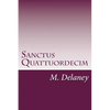Sanctus Quattuordecim: Daemonolatry Sigil Magick - Paperback