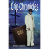 Crip Chronicles - Paperback