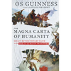 The Magna Carta of Humanity: Sinai's Revolutionary Faith and the Future of Freedom - Paperback
