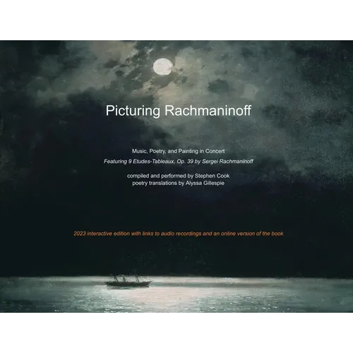 Picturing Rachmaninoff 2023 Interactive Edition - Paperback