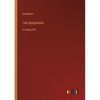 The Symposium: in large print - Paperback