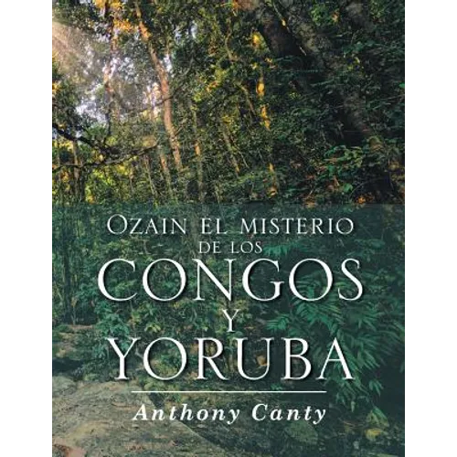 Ozain el misterio de los Congos y Yoruba - Paperback