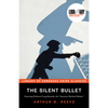 The Silent Bullet - Paperback