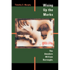Wising Up the Marks: The Amodern William Burroughs - Paperback