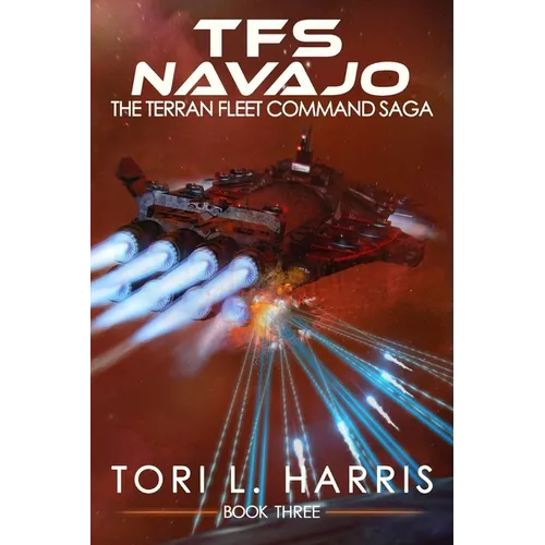 TFS Navajo: The Terran Fleet Command Saga - Book 3 - Paperback