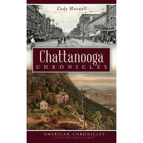 Chattanooga Chronicles - Hardcover