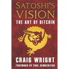 Satoshi's Vision: The Art of Bitcoin - Paperback