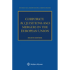 Corporate Acquisitions and Mergers in the European Union - Paperback