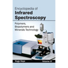 Encyclopedia of Infrared Spectroscopy: Volume III (Polymers, Biopolymers and Minerals Technology) - Hardcover