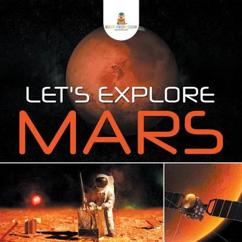 Let's Explore Mars - Paperback
